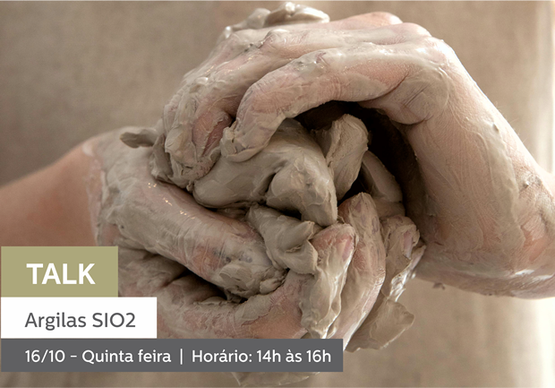 16/10 - 11h às 13h | TALK ARGILAS - SIO2 (em espanhol)